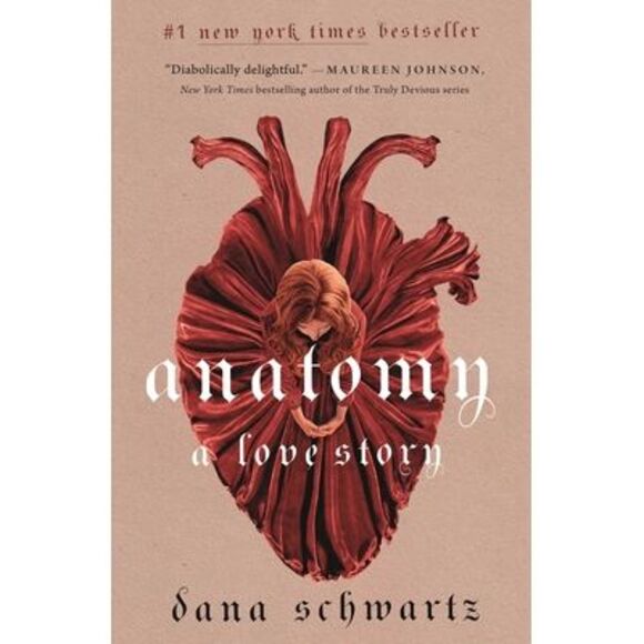 Anatomy: A Love Story -- Dana Schwartz - Picture 1 of 1